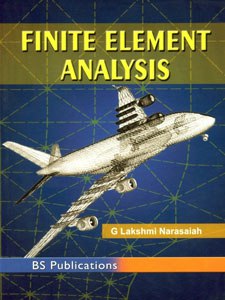 [PDF] Finite Element Analysis by G. Lakshmi Narasaiah