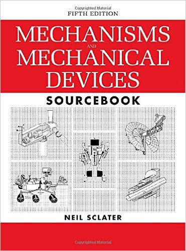 Mechanisms and Mechanical Devices Sourcebook PDF