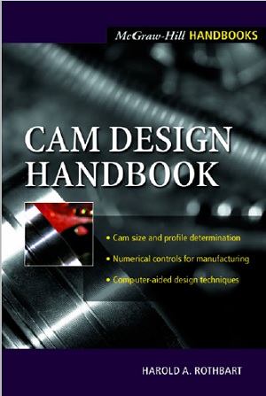 [PDF] Cam Design Handbook by Harold A. Rothbart