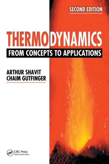 Thermodynamics From Concepts to Applications