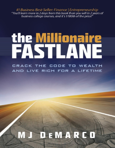 [PDF] The Millionaire Fastlane by M. J. Demarco