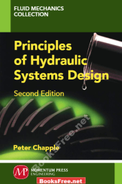 Principles of Hydraulic Systems Design by Peter Chapple