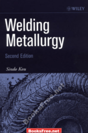 Welding Metallurgy by Sindo Kou