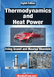 Thermodynamics and Heat Power by Irving Granet and Maurice Bluestein