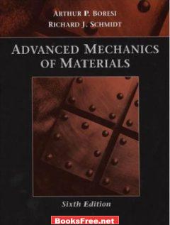 Advanced Mechanics of Materials by Arthur P. Boresi