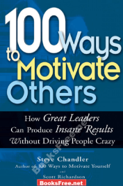 [PDF] 100 Ways to Motivate Others by Steve Chandler