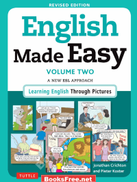 English Made Easy Volume 2 A New ESL Approach