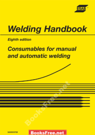 Welding Handbook Consumables for Manual and Automatic Welding