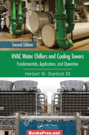 HVAC Water Chillers and Cooling Towers by Herbert W. Stanford