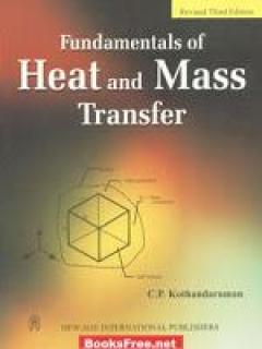 [PDF] Fundamentals of Heat and Mass Transfer by C.P. Kothandaraman