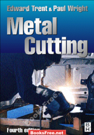 [PDF] Metal Cutting by Edward Trent and Paul Wright