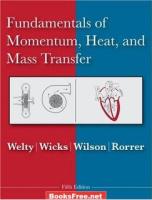 [PDF] Fundamentals of Momentum, Heat and Mass Transfer by James R. Welty