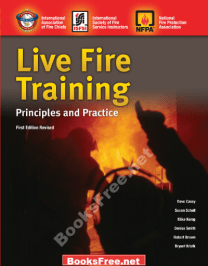 Live Fire Training Principles and Practice First Edition Revised