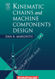 Kinematic Chains and Machine Components Design