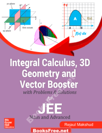 Integral Calculus 3D Geometry and Vector Booster by Makshud