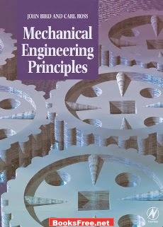 Mechanical Engineering Principles by John Bird and Carl Ross
