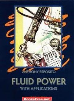 [PDF] Fluid Power with Applications by Anthony Esposito