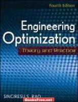 Engineering Optimiztion Theory and Practice by Singiresu S.Rao