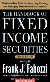 The Handbook of Fixed Income Securities by Frank Fabozzi