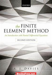 [PDF] The Finite Element Method with An Introduction Partial Differential Equations by A.J Davies
