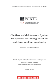 Continuous Maintenance System for Optimal Scheduling