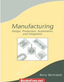 [PDF] Manufacturing Design Production Automation and Integration