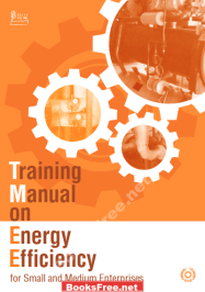 Training Manual on Energy Efficiency for Small and Medium Enterprises