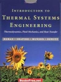 [PDF] Introduction to Thermal Systems Engineering: Thermodynamics, Fluid Mechanics and Heat Transfer