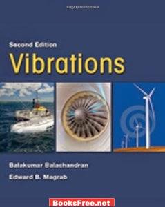Vibrations by Balakumar Balachandran, Edward B. Magrab
