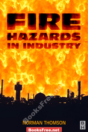 [PDF] Fire Hazards in Industry by Norman Thomson