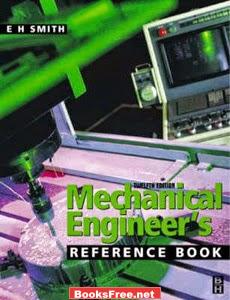 Mechanical Engineer’s Reference Book by E.H. Smith