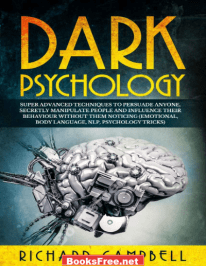 Dark Psychology Secrets by Richard Campbell