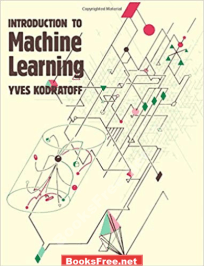 Introduction to Machine Learning By Yves Kodratoff