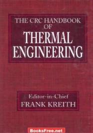 The CRC Handbook of Thermal Engineering by Frank Kreith