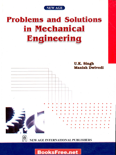 [PDF] Problems and Solutions in Mechanical Engineering by U.K. singh, Manish dwivedi