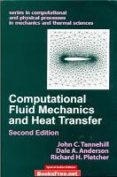 Computational Fluid Mechanics and Heat Transfer by John C.Tannehill