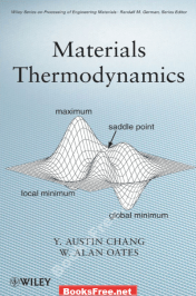 [PDF] Materials Thermodynamics by Y. Austin Chang and W. Alan Oates