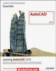 Learning AutoCAD 2010 by Autodesk Official Training Guide