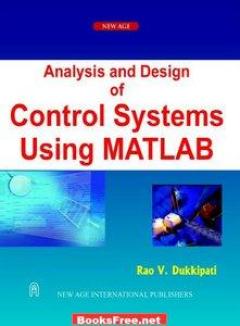[PDF] Analysis and Design of control Systems using Matlab by Rao v.Dukkipati