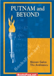Putnam and Beyond by Razvan Gelcaa and Titu Andreescu