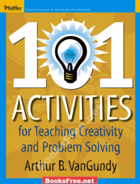 101 Activities For Teaching Creativity and Problem Solving