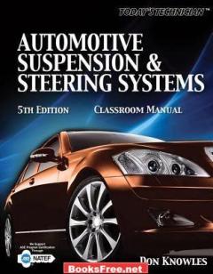 [PDF] Automotive Suspension and Steering Classroom Manual by Don Knowles
