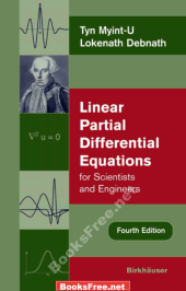 Linear Partial Differential Equations For Scientists and Engineers