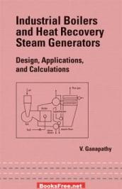 [PDF] Industrial Boilers and Heat Recovery Steam Generators: Design, Applications and Calculations