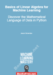 [PDF] Basics of Linear Algebra for Machine Learning by Jason Brownlee