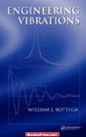 [PDF] Engineering Vibrations by William J.Bottega