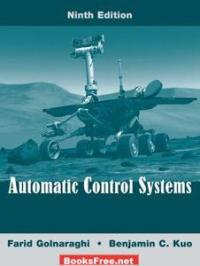 [PDF] Automatic Control Systems by Farid Golnaraghi, benjamin C. kuo