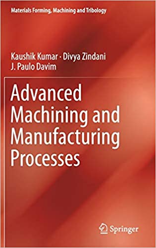 [PDF] Advanced Machining and Manufacturing Processes