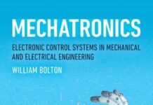 Mechatronics: Electronic Control Systems in Mechanical and Electrical Engineering Mechatronics: Electronic Control Systems in Mechanical and Electrical Engineering pdf
