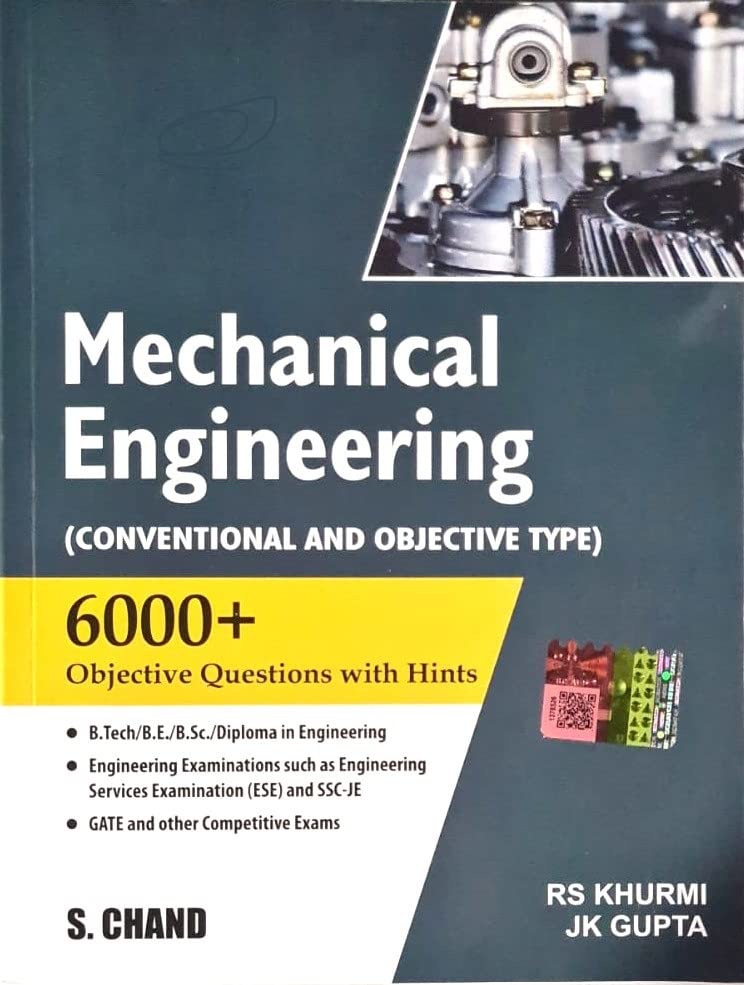 Mechanical Engineering: (Conventional and Objective Type) by R.S. Khurmi 